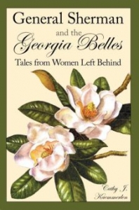 General Sherman and the Georgia Belles: Tales from Women Left Behind